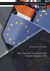 Die Corporate Governance der Societas Europaea (SE)