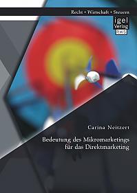 Bedeutung des Mikromarketings für das Direktmarketing