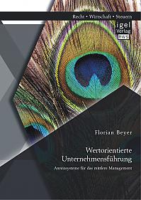 Wertorientierte Unternehmensführung: Anreizsysteme für das mittlere Management