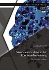 Personalentwicklung in der Kommunalverwaltung: Die bayerischen Landkreise