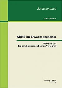 ADHS im Erwachsenenalter: Wirksamkeit der psychotherapeutischen Verfahren