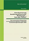 Amerikanisierung bundesrepublikanischer Wahlkämpfe  Fakt oder Fiktion? Eine systematische Überprüfung der Amerikanisierungsthese am Beispiel des Bundestagswahlkampfes 2009