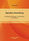 Operation Weserübung: Die Besetzung Norwegens und Dänemarks im II. Weltkrieg