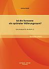 Ist die Eurozone ein optimaler Währungsraum? Eine Analyse für die EUR-12