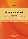 Die moderne Arbeitswelt: Was zeichnet Führungs- und Nachwuchsführungskräfte aus?