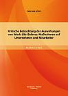 Kritische Betrachtung der Auswirkungen von Work-Life-Balance-Maßnahmen auf Unternehmen und Mitarbeiter