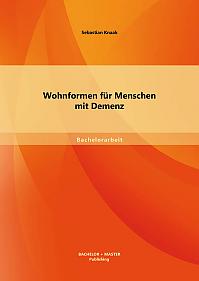 Wohnformen für Menschen mit Demenz