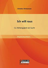 Ich will raus: Co-Abhängigkeit als Sucht