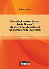 Unentdeckte Asset Klasse Trade Finance als alternatives Investment für institutionelle Investoren