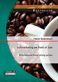 Duftmarketing am Point of Sale: Olfaktorische Reize richtig setzen