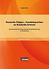 Russische Pidgins  Handelssprachen an Russlands Grenzen: Sprachkontakt als linguistisches Kontaktphänomen im Russischen