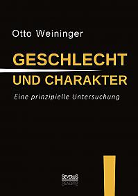 Geschlecht und Charakter: Eine prinzipielle Untersuchung