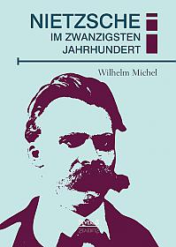 Nietzsche im zwanzigsten Jahrhundert