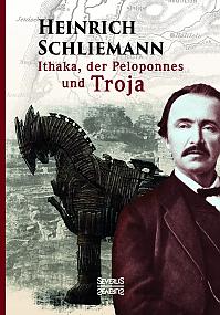 Ithaka, der Peloponnes und Troja