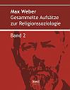 Gesammelte Aufsätze zur Religionssoziologie. Band 2