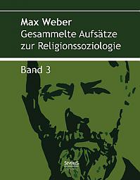 Gesammelte Aufsätze zur Religionssoziologie. Band 3