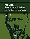 Gesammelte Aufsätze zur Religionssoziologie. Band 3