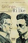 Stefan George und Rainer Maria Rilke