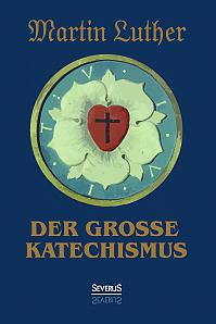 Der große Katechismus