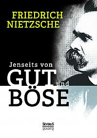 Jenseits von Gut und Böse