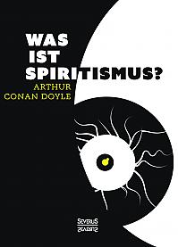 Was ist Spiritismus?