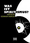 Was ist Spiritismus?