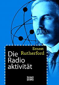 Die Radioaktivität