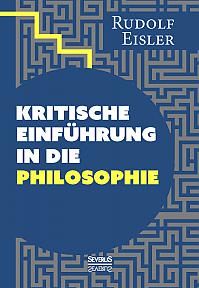 Kritische Einführung in die Philosophie