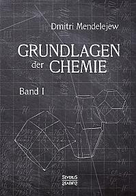 Grundlagen der Chemie - Band I