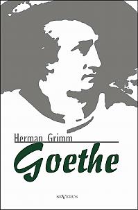 Goethe. Eine Biographie