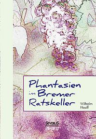 Phantasien im Bremer Ratskeller