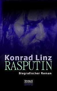 Rasputin. Biografischer Roman