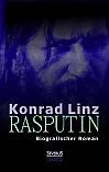 Rasputin. Biografischer Roman