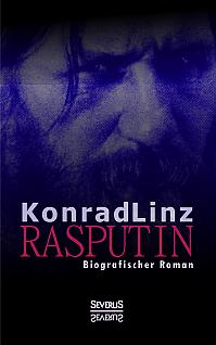 Rasputin. Biografischer Roman