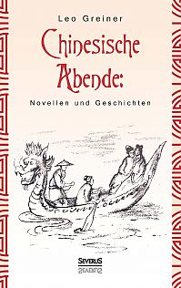 Chinesische Abende: Novellen und Geschichten