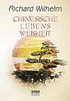 Chinesische Lebensweisheit