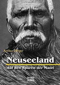 Neuseeland  Auf den Spuren der Maori