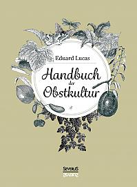 Handbuch der Obstkultur