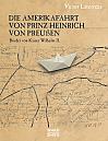 Die Amerikafahrt von Prinz Heinrich von Preußen