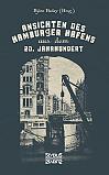 Ansichten des Hamburger Hafens aus dem 20. Jahrhundert