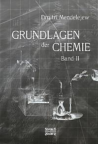 Grundlagen der Chemie - Band II