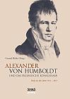 Alexander von Humboldt und das Preußische Königshaus
