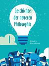 Geschichte der neueren Philosophie