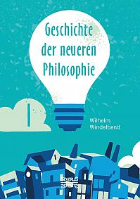 Geschichte der neueren Philosophie