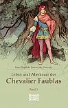 Leben und Abenteuer des Chevalier Faublas