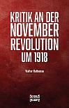 Kritik an der Novemberrevolution um 1918