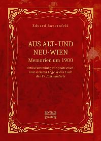 Aus Alt- und Neu-Wien. Memoiren um 1900