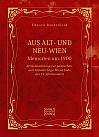 Aus Alt- und Neu-Wien. Memoiren um 1900