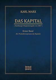 Das Kapital - Karl Marx. Hamburger Originalausgabe von 1867