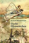 Irische Elfenmärchen